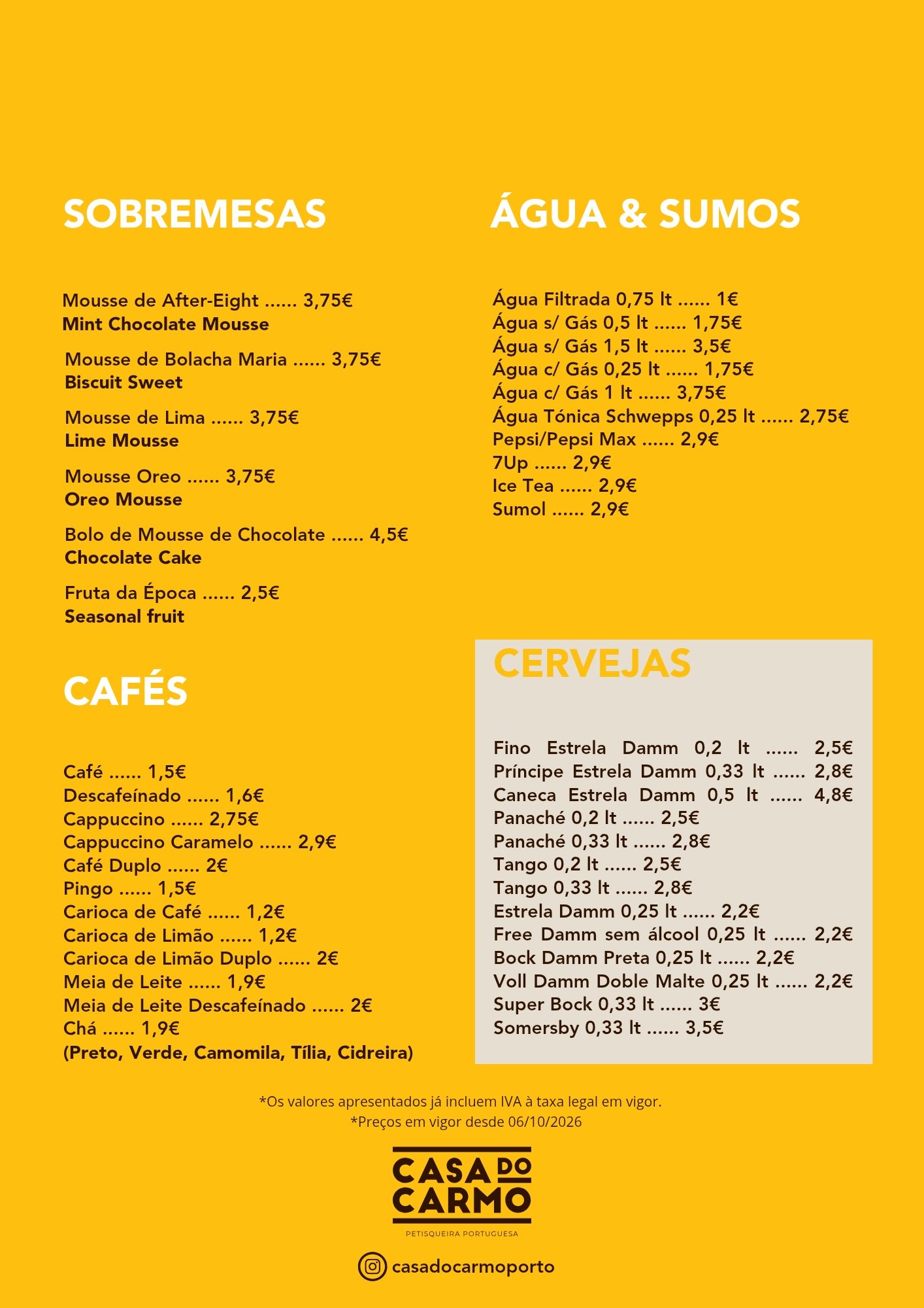 Yellow Portuguese café menu listing desserts, drinks, coffees, and beers.